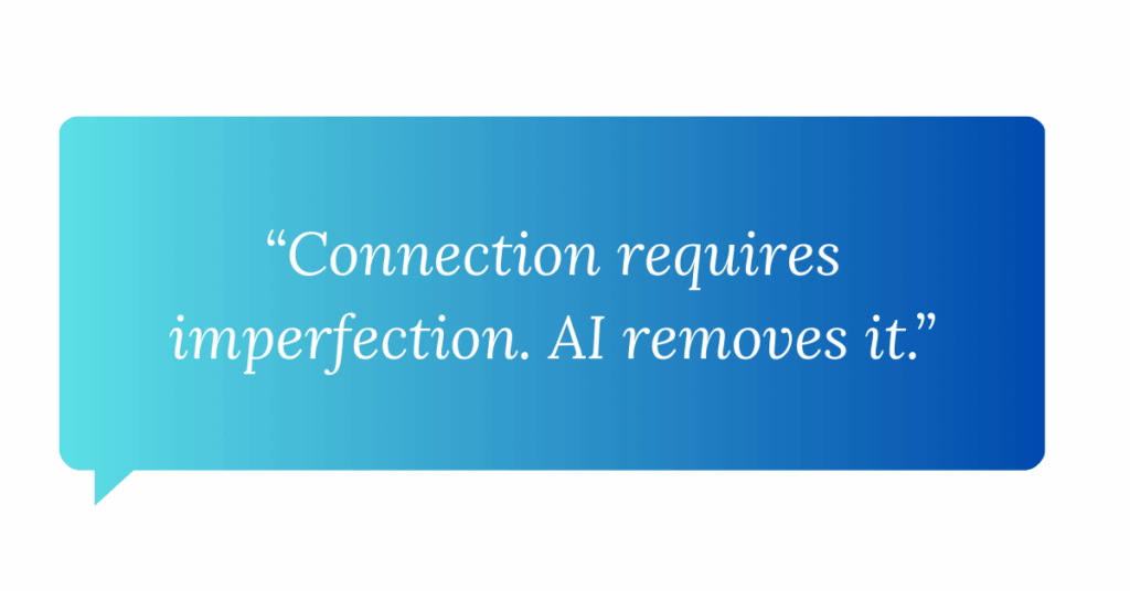 Pull quote about human connection and AI communication